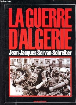 Seller image for La guerre d'Algrie for sale by Le-Livre