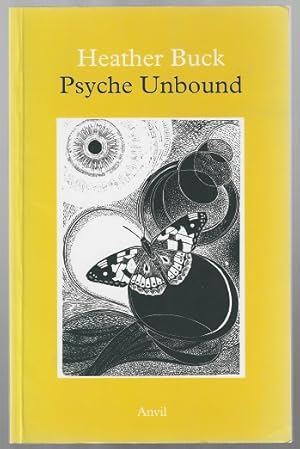 Seller image for Psyche Unbound. Inscribed by Author for sale by Sonnets And Symphonies