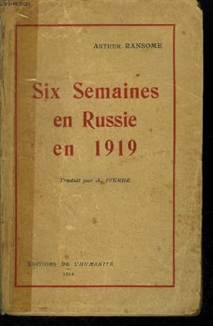 Bild des Verkufers fr Six semaines en Russie en 1919 zum Verkauf von Le-Livre