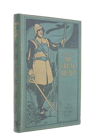 Seller image for A Modern Mr. Greatheart. A tale for sale by M Godding Books Ltd