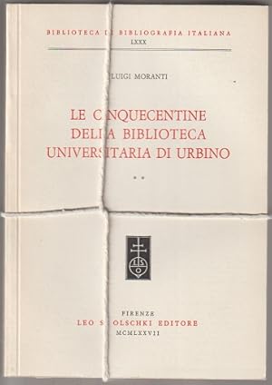 Image du vendeur pour Le Cinquecentine della Biblioteca Universitaria di Urbino. 3 Volumes mis en vente par Sonnets And Symphonies