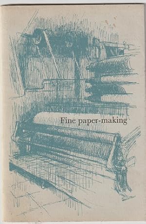 Seller image for Fine Paper-Making for sale by Sonnets And Symphonies