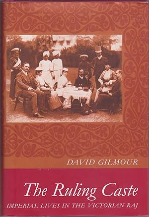 Immagine del venditore per The Ruling Caste: Imperial Lives in the Victorian Raj venduto da Books of the World