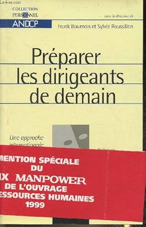 Seller image for Prparer les dirigeants de demain- une approche internationale de la gestion des cadres  haut potentiel for sale by Le-Livre