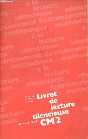 Seller image for Livret de lecture silencieuse CM2. for sale by Le-Livre