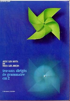 Seller image for Travaux dirigs de grammaire - Cours moyen 2e anne - Avec les mots de tous les jours expression et communication. for sale by Le-Livre
