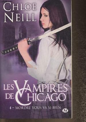 Seller image for Les Vampires de Chicago Tome IV: Mordre vous va si bien for sale by Le-Livre