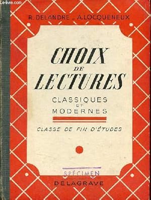 Seller image for Choix de lectures classiques et modernes - Classe de fin d'tudes. for sale by Le-Livre