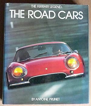 Seller image for The Ferrari Legend: The Road Cars for sale by Richard Sharp