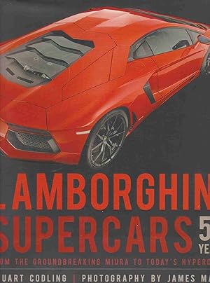 Seller image for LAMBORGHINI SUPERCARS 50 YEARS From the Groundbreaking Miura to Today's Hypercars - Foreword by Fabio Lamborghini for sale by Easton's Books, Inc.