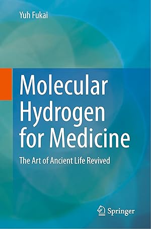 Seller image for Molecular Hydrogen for Medicine: The Art of Ancient Life Revived for sale by moluna