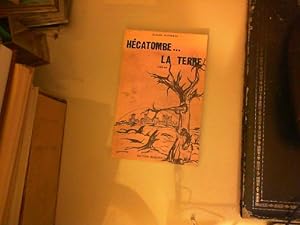 Seller image for Hcatombe, la terre for sale by JLG_livres anciens et modernes