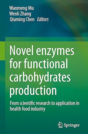Bild des Verkufers fr Novel enzymes for functional carbohydrates production zum Verkauf von moluna
