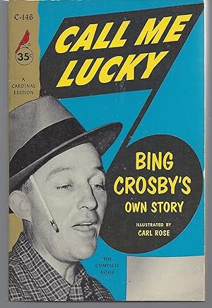 Call Me Lucky: Bing Crosby's Own Story