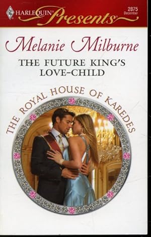 Seller image for The Future King's Love-Child for sale by Librairie Le Nord