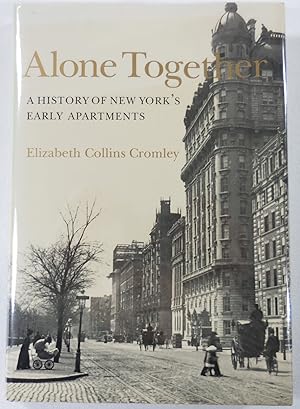 Imagen del vendedor de Alone Together: A History of New York's Early Apartments a la venta por Resource Books, LLC