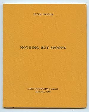 Bild des Verkufers fr Nothing But Spoons zum Verkauf von Attic Books (ABAC, ILAB)