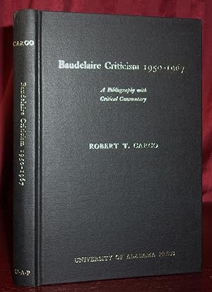 Bild des Verkufers fr BAUDELAIRE CRITICISM 1950-1967: A Bibliography With Critical Commentary zum Verkauf von BOOKFELLOWS Fine Books, ABAA