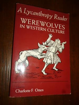 A Lycanthropy Reader: Werewolves in Western Culture