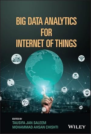 Image du vendeur pour Big Data Analytics for Internet of Things mis en vente par GreatBookPrices