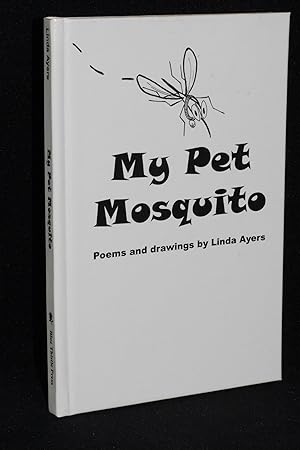 Seller image for My Pet Mosquito for sale by Books by White/Walnut Valley Books