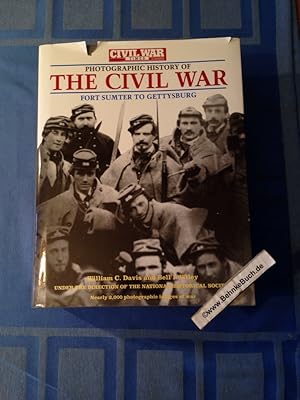 Bild des Verkufers fr Photographic History of the Civil War: Fort Sumter to Gettysburg : Shadows of the Storm/the Guns of '62/the Embattled Confederacy. zum Verkauf von Antiquariat BehnkeBuch