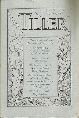 Tiller: A Bimonthly Devoted to the Arts and Crafts Movement, Volume 1, Number 1, September-Octobe...