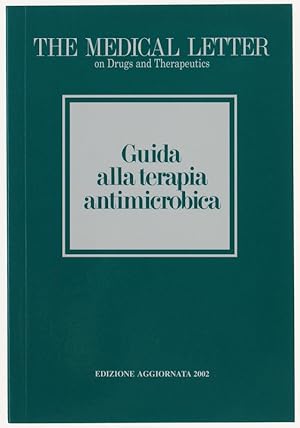 GUIDA ALLA TERAPIA MICROBICA. Edizione aggiornata 2002.: