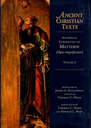 Immagine del venditore per INCOMPLETE COMMENTARY ON MATTHEW: (Opus Imperfectum) Volume 2 venduto da By The Way Books