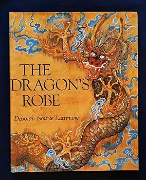 THE DRAGON'S ROBE; by Deborah Nourse Lattimore