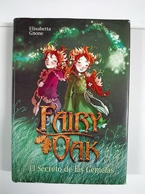 Imagen del vendedor de Fairy Oak. El secreto de las Gemelas a la venta por Libros Ambigú
