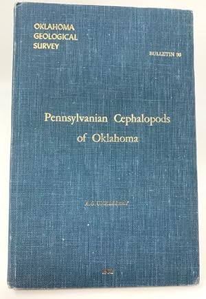 Pennsylvanian Cephalopods of Oklahom Oklahoma Geological Survey Bulletin 96a