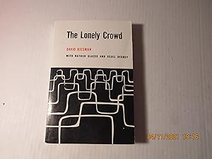 Seller image for The Lonely Crowd: A Study of the Changing American Character (Study in National Policy) for sale by RMM Upstate Books