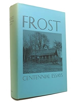 Seller image for FROST Centennial Essays for sale by Rare Book Cellar