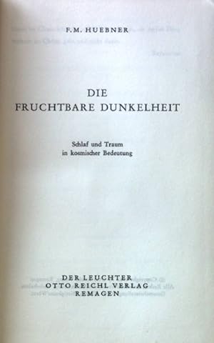 Image du vendeur pour Die fruchtbare Dunkelheit. Schlaf und Traum in kosmischer Bedeutung; mis en vente par books4less (Versandantiquariat Petra Gros GmbH & Co. KG)