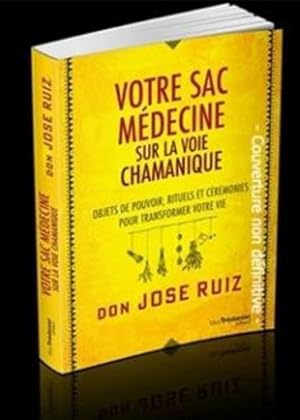 votre sac médecine sur la voie chamanique