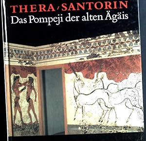 Seller image for Thera, Santorin : Das Pompeji der alten gis. for sale by books4less (Versandantiquariat Petra Gros GmbH & Co. KG)