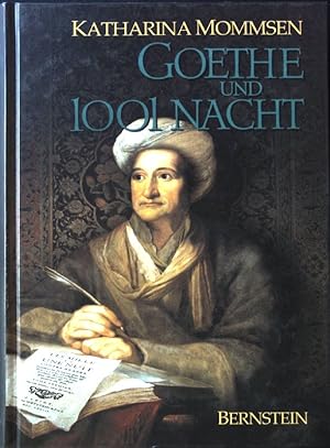 Bild des Verkufers fr Goethe und 1001 Nacht. zum Verkauf von books4less (Versandantiquariat Petra Gros GmbH & Co. KG)