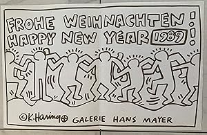 KEITH HARING: "FROHE WEIHNACHTEN! / HAPPY NEW YEAR 1989!" SILKSCREEN PRINT FOR GALERIE HANS MAYER