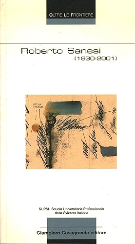 Seller image for Roberto Sanesi (1930-2001) for sale by Di Mano in Mano Soc. Coop