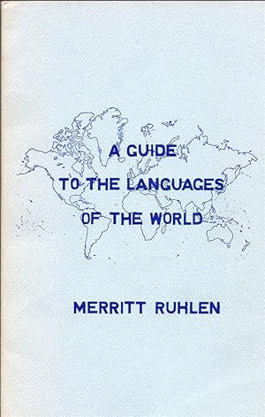 Seller image for A Guide to the Languages of the World Language Universals Project, Stanford University for sale by Cider Creek Books