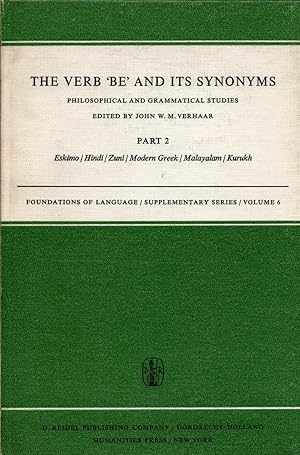Immagine del venditore per The Verb 'Be' And Its Synonyms: Part 2: Eskimo / Hindi / Zuni / Modern Greek / Malayalam / Kurukh venduto da Cider Creek Books