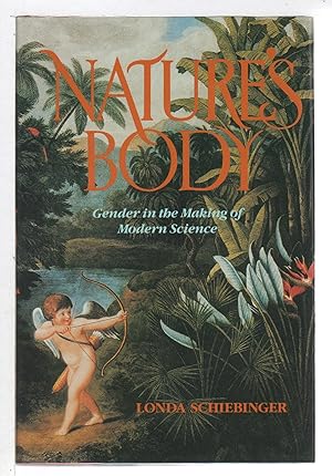 Bild des Verkufers fr NATURE'S BODY: Gender in the Making of Modern Science. zum Verkauf von Bookfever, IOBA  (Volk & Iiams)