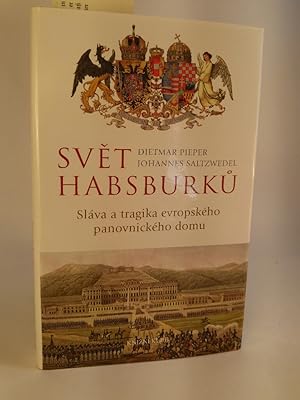 Seller image for Sv?t Habsburku [Neubuch] Slva a tragika evropskho panovnickho domu for sale by ANTIQUARIAT Franke BRUDDENBOOKS
