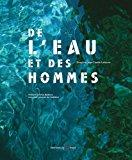 Seller image for De L'eau Et Des Hommes for sale by RECYCLIVRE