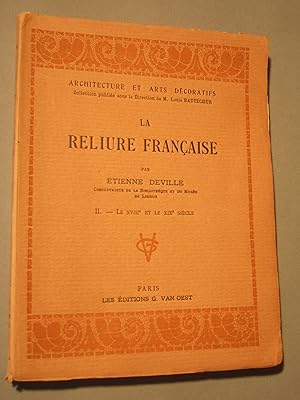 Image du vendeur pour La Reliure Francaise: II, Le XVIIIe et Le XIXe Siecle mis en vente par Domifasol