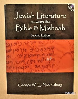 Jewish Literature Between The Bible And The Mishnah: A Historical and Literary Introduction - Sec...