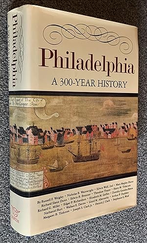 Philadelphia; A 300-Year History