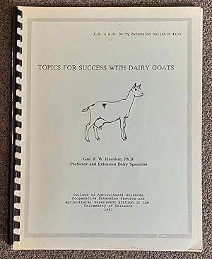 Topics for Success with Dairy Goats