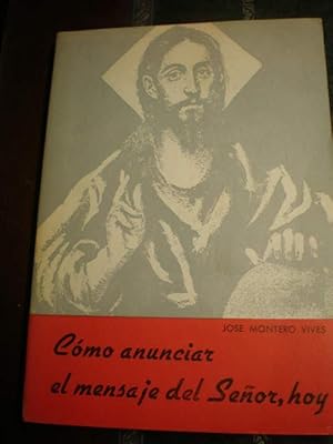 Imagen del vendedor de Cmo anunciar el mensaje del Seor, hoy a la venta por Librera Antonio Azorn